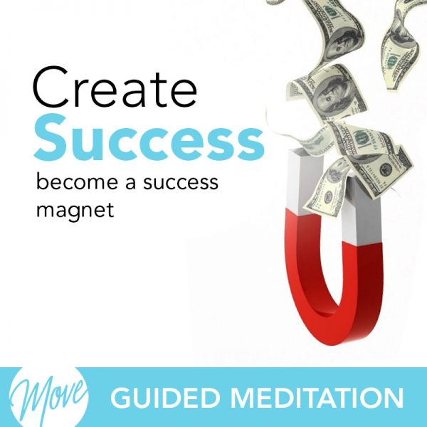 Create Success Guided Meditation