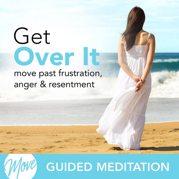 Get Over It Guided Meditation