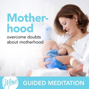 Motherhood Guided Meditation