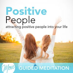 Positive People Guided Meditation