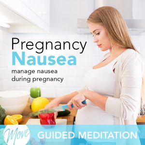 Pregnancy Nausea Guided Meditation