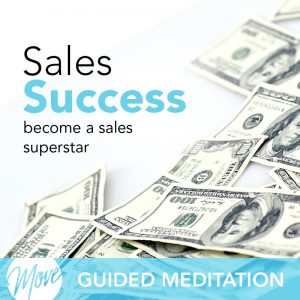 Sales Success Guided Meditation