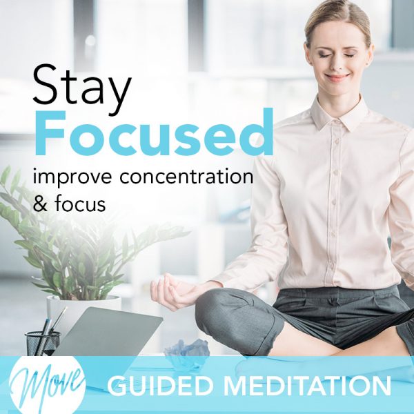 Stay Focused Guided Meditation
